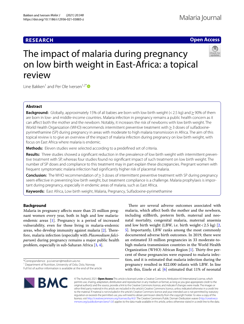 The Impact of Malaria During Pregnancy on Low Birth Weight in East‑Africa: a Topical Review Line Bakken1 and Per Ole Iversen1,2*