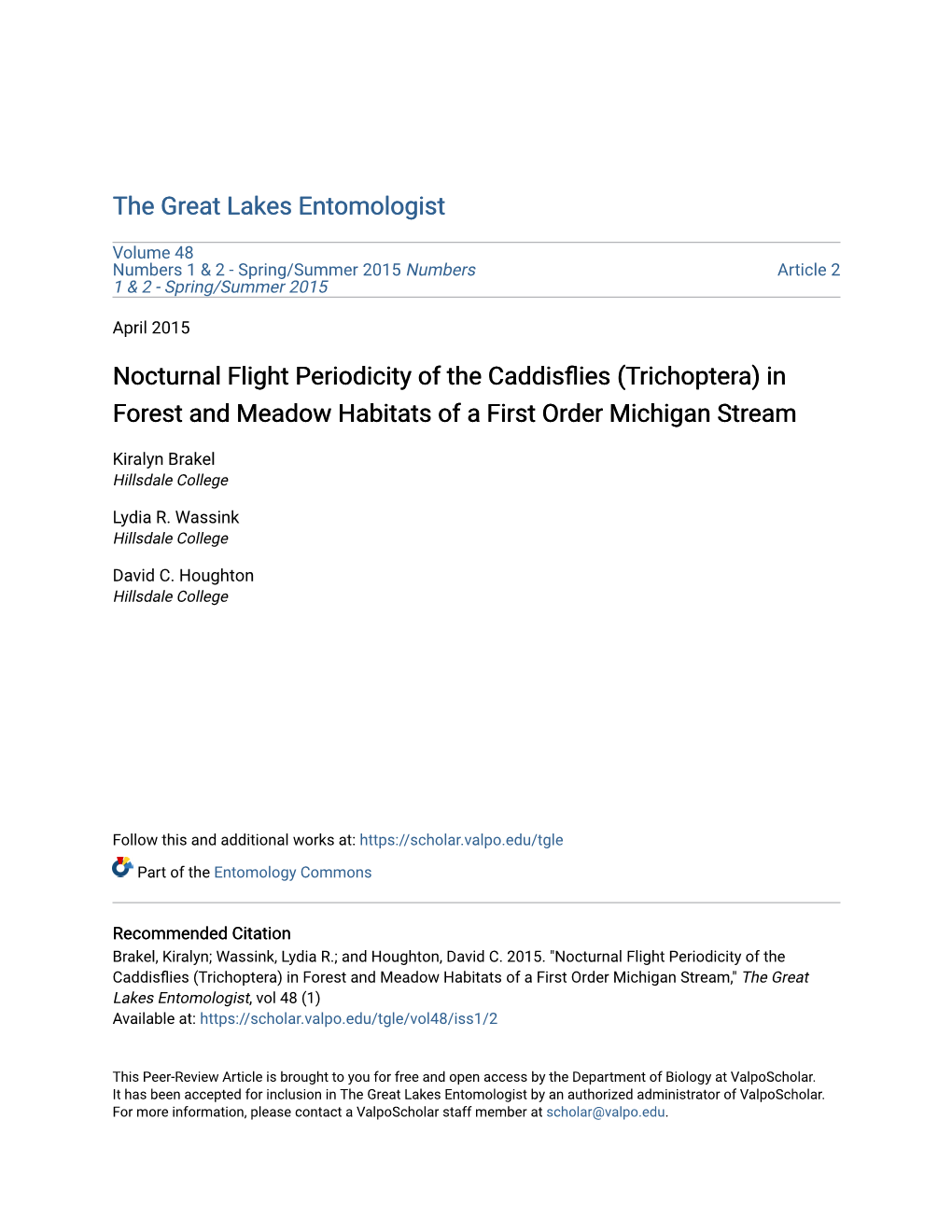 Nocturnal Flight Periodicity of the Caddisflies (Trichoptera) in Forest and Meadow Habitats of a First Order Michigan Stream