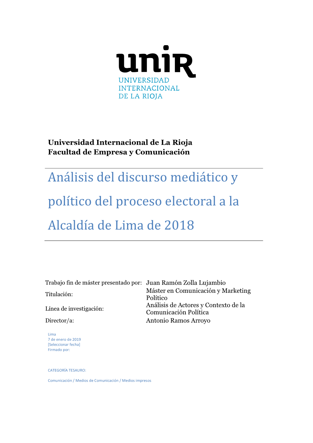 Análisis Del Discurso Mediático Y Político Del Proceso Electoral a La Alcaldía De Lima De 2018