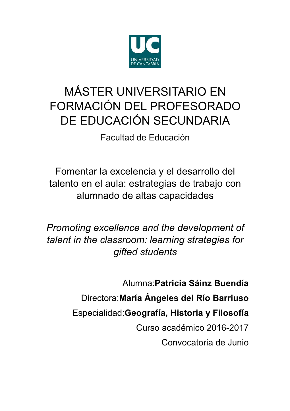 MÁSTER UNIVERSITARIO EN FORMACIÓN DEL PROFESORADO DE EDUCACIÓN SECUNDARIA Facultad De Educación