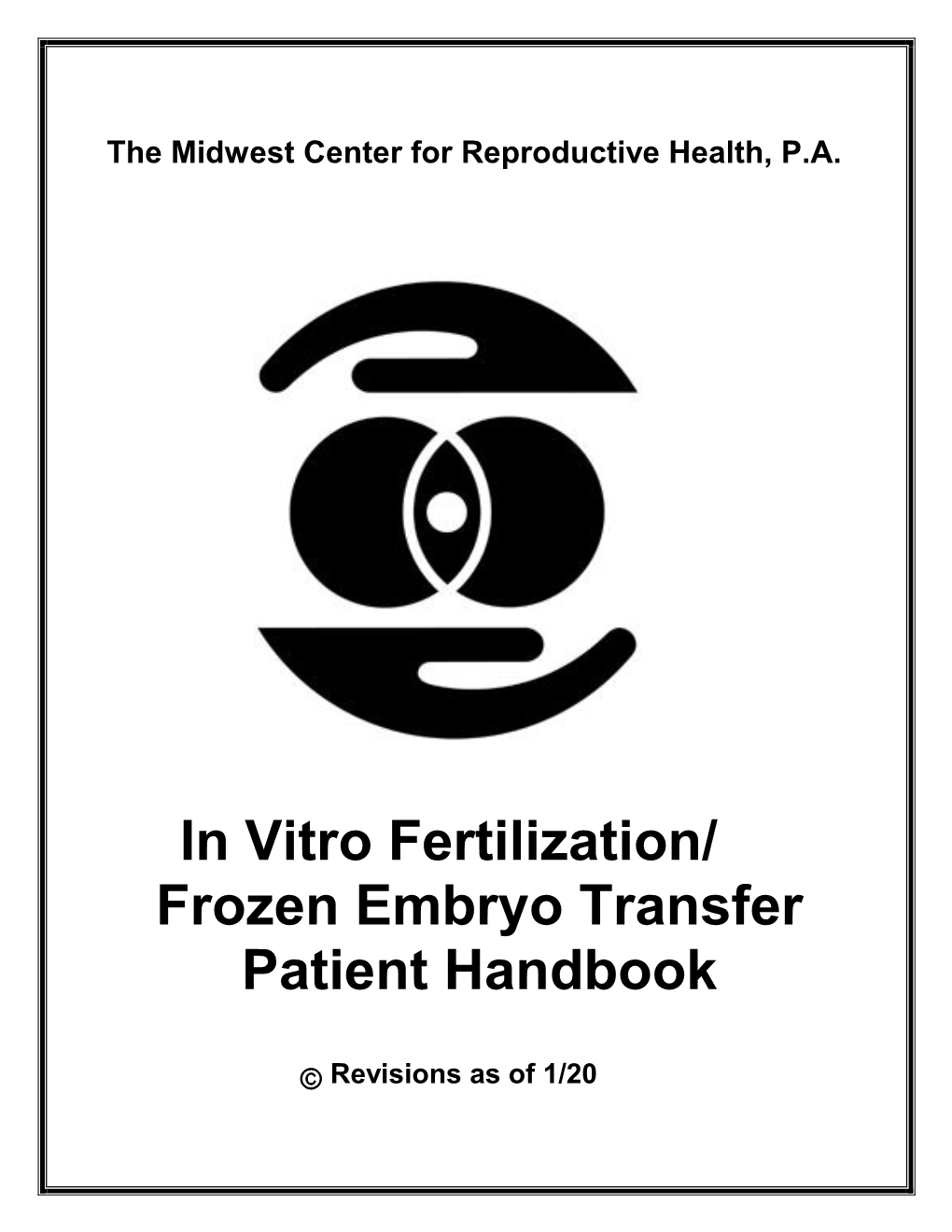 The Midwest Center for Reproductive Health, P.A