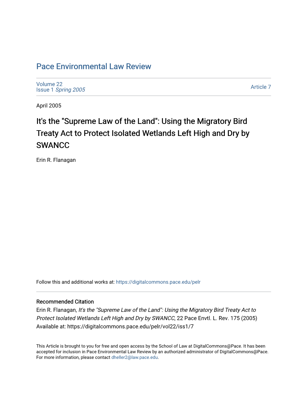 "Supreme Law of the Land": Using the Migratory Bird Treaty Act to Protect Isolated Wetlands Left High and Dry by SWANCC