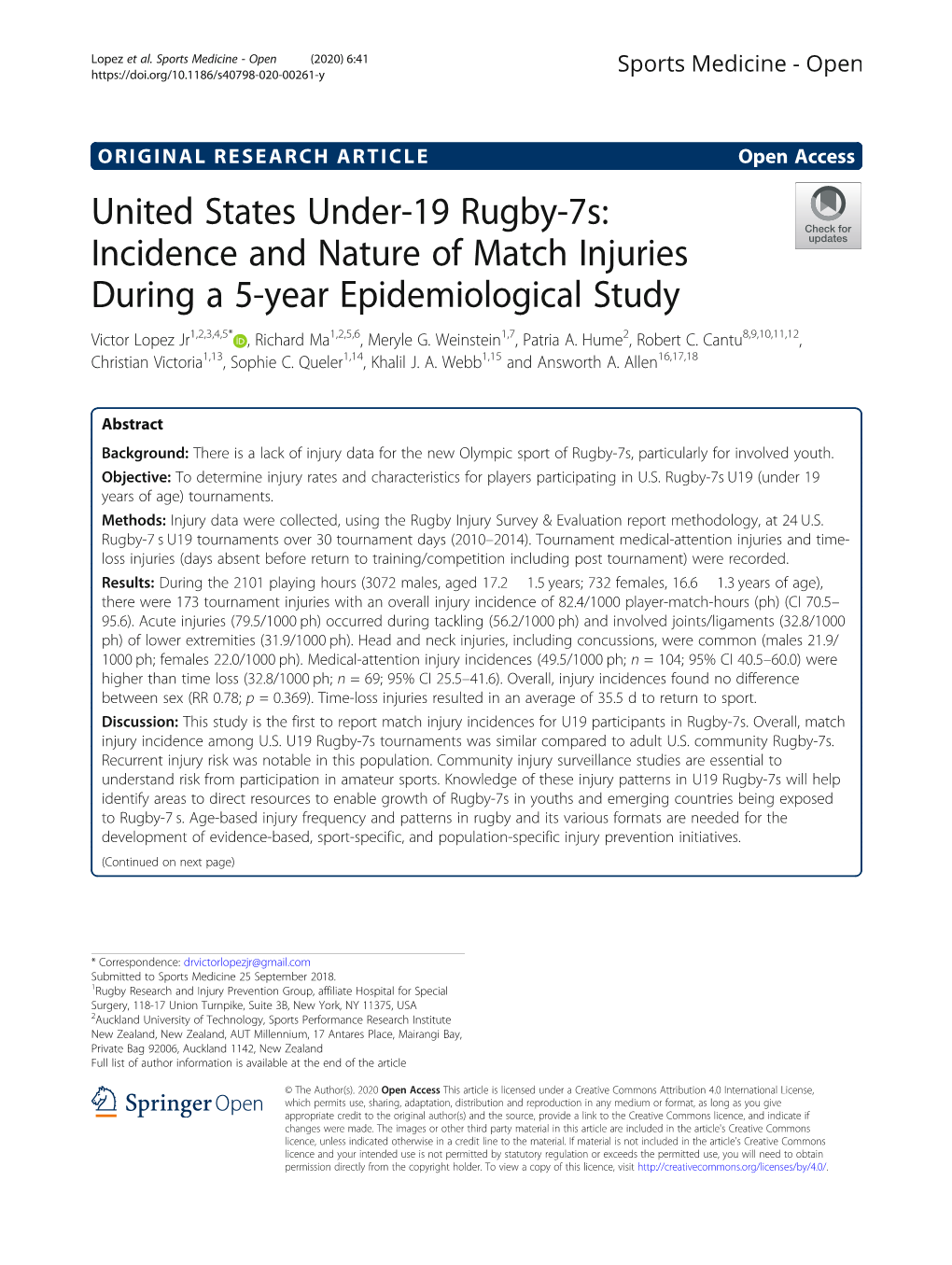 United States Under-19 Rugby-7S: Incidence and Nature of Match Injuries During a 5-Year Epidemiological Study Victor Lopez Jr1,2,3,4,5* , Richard Ma1,2,5,6, Meryle G