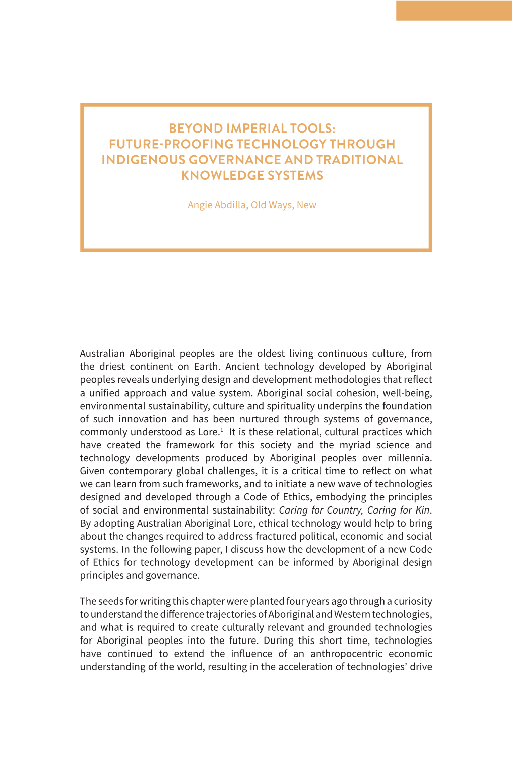 Beyond Imperial Tools: Future-Proofing Technology Through Indigenous Governance and Traditional Knowledge Systems