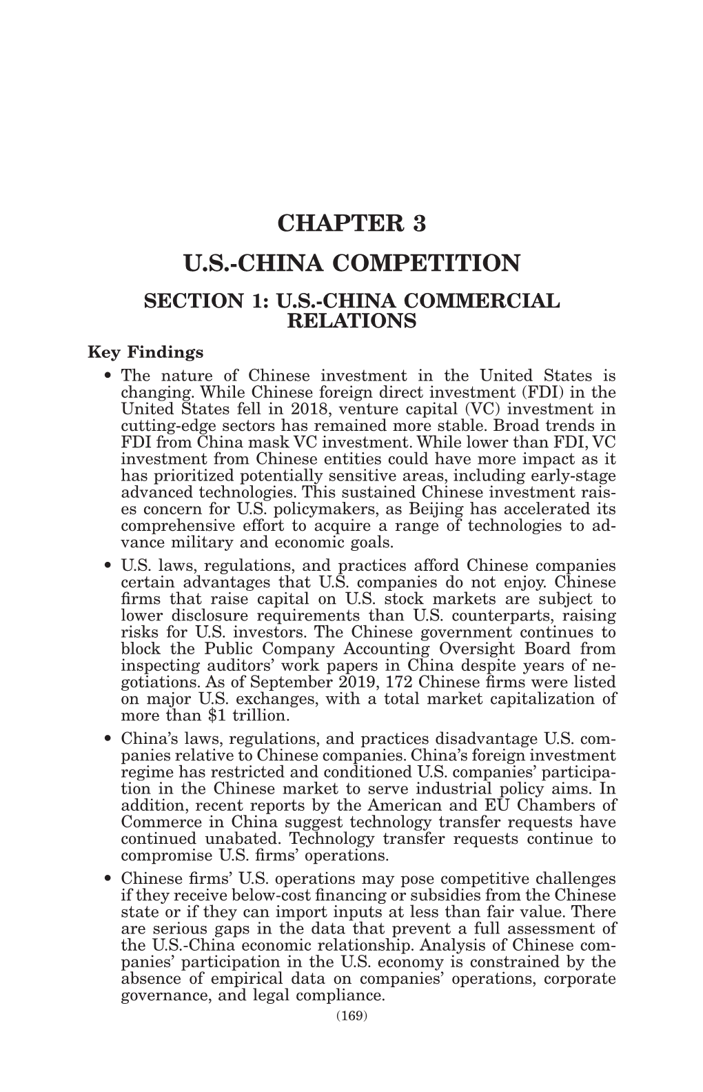 CHAPTER 3 U.S.-CHINA COMPETITION SECTION 1: U.S.-CHINA COMMERCIAL RELATIONS Key Findings •• the Nature of Chinese Investment in the United States Is Changing