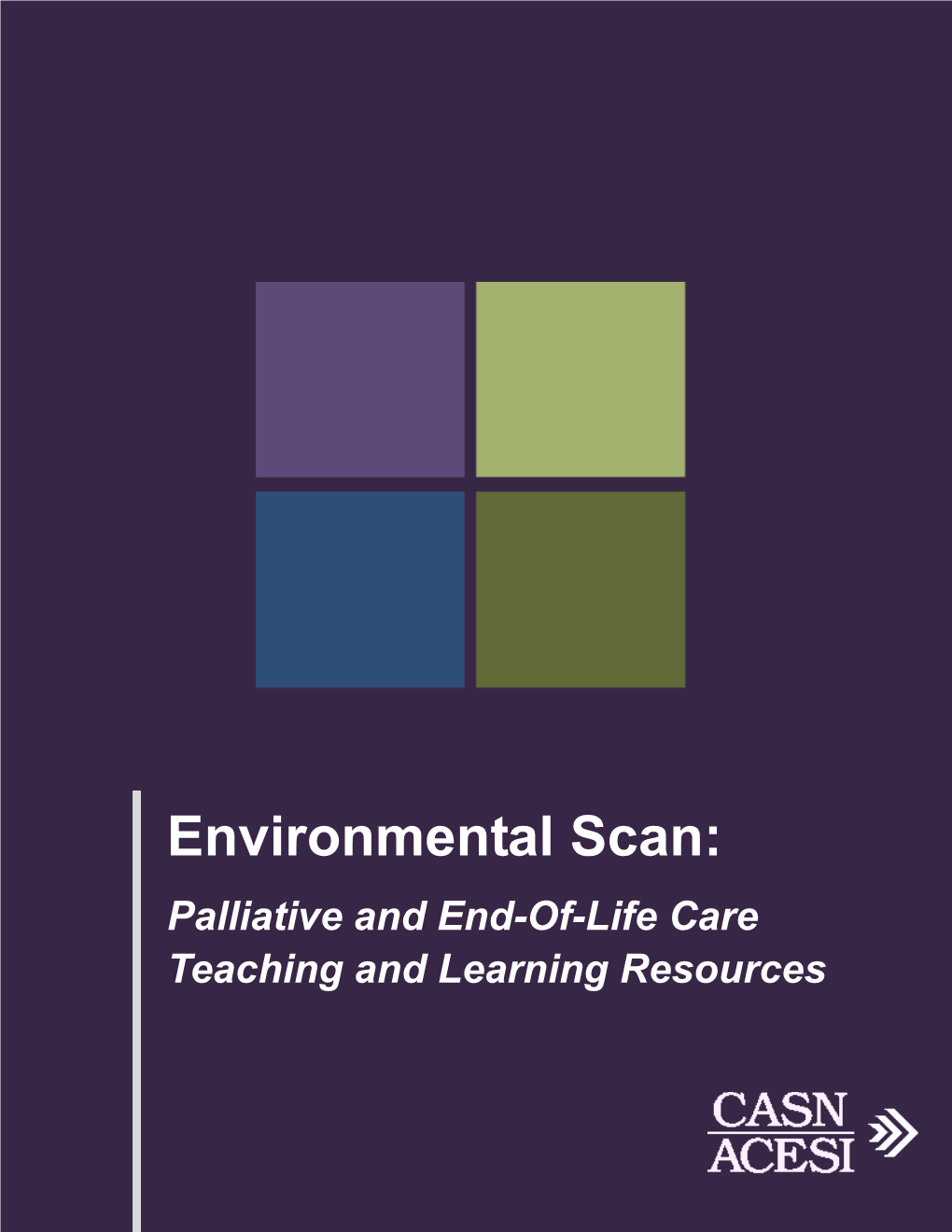 Environmental Scan: Palliative and End-Of-Life Care Teaching and Learning Resources