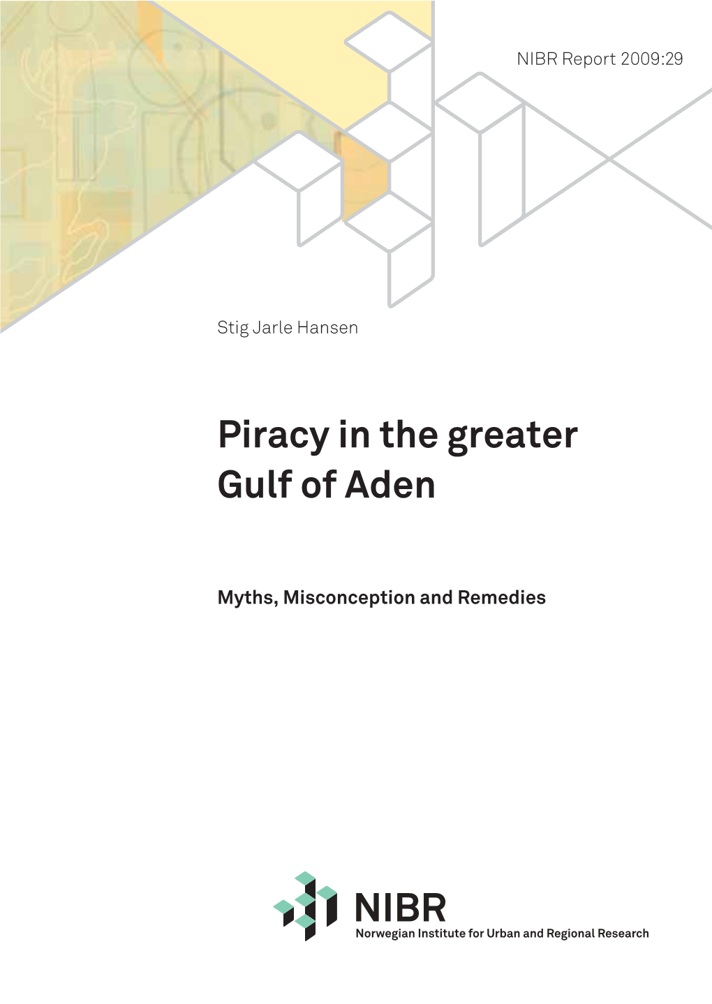 Piracy in the Greater Gulf of Aden