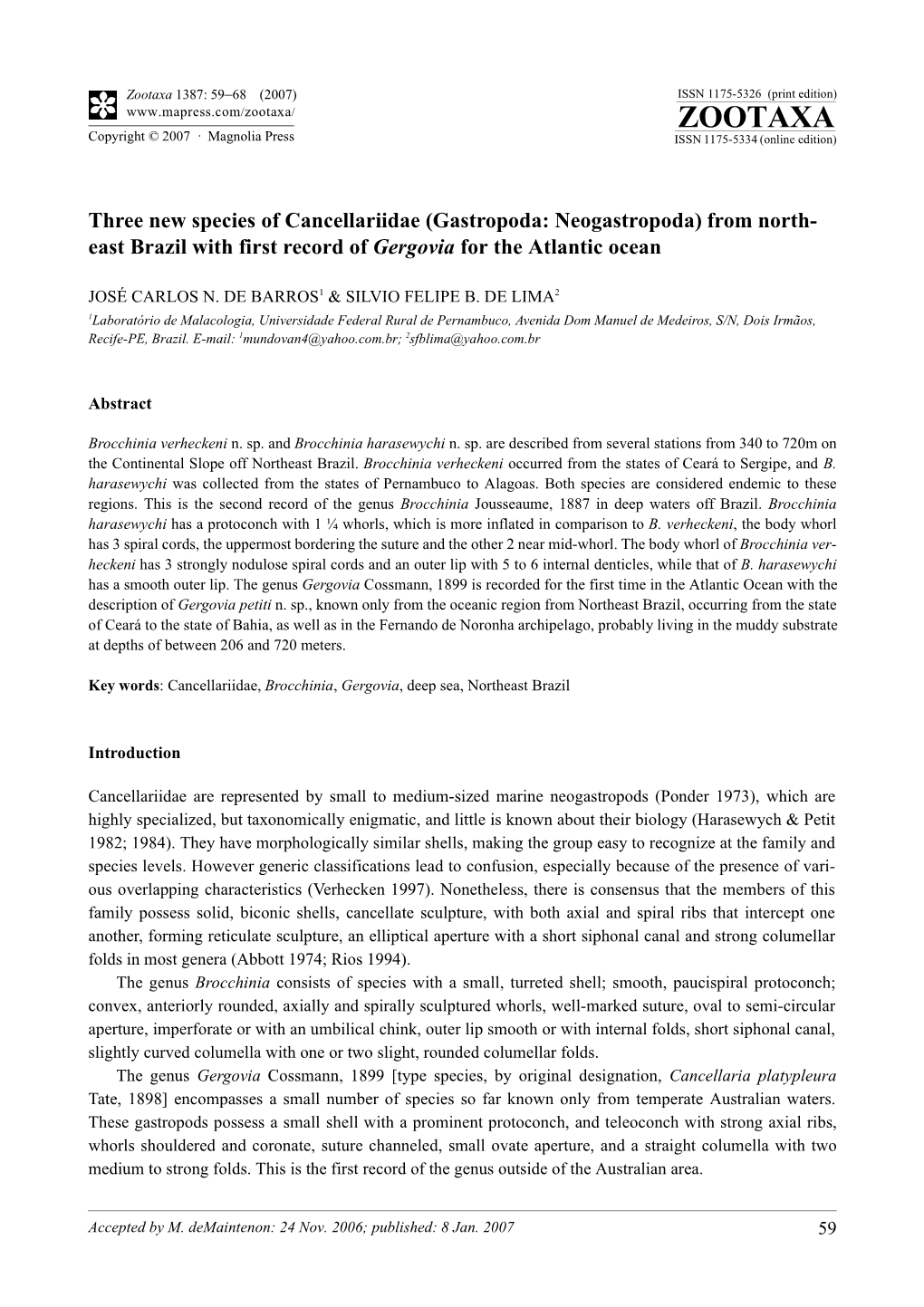 Three New Species of Cancellariidae (Gastropoda: Neogastropoda) from North- East Brazil with First Record of Gergovia for the Atlantic Ocean