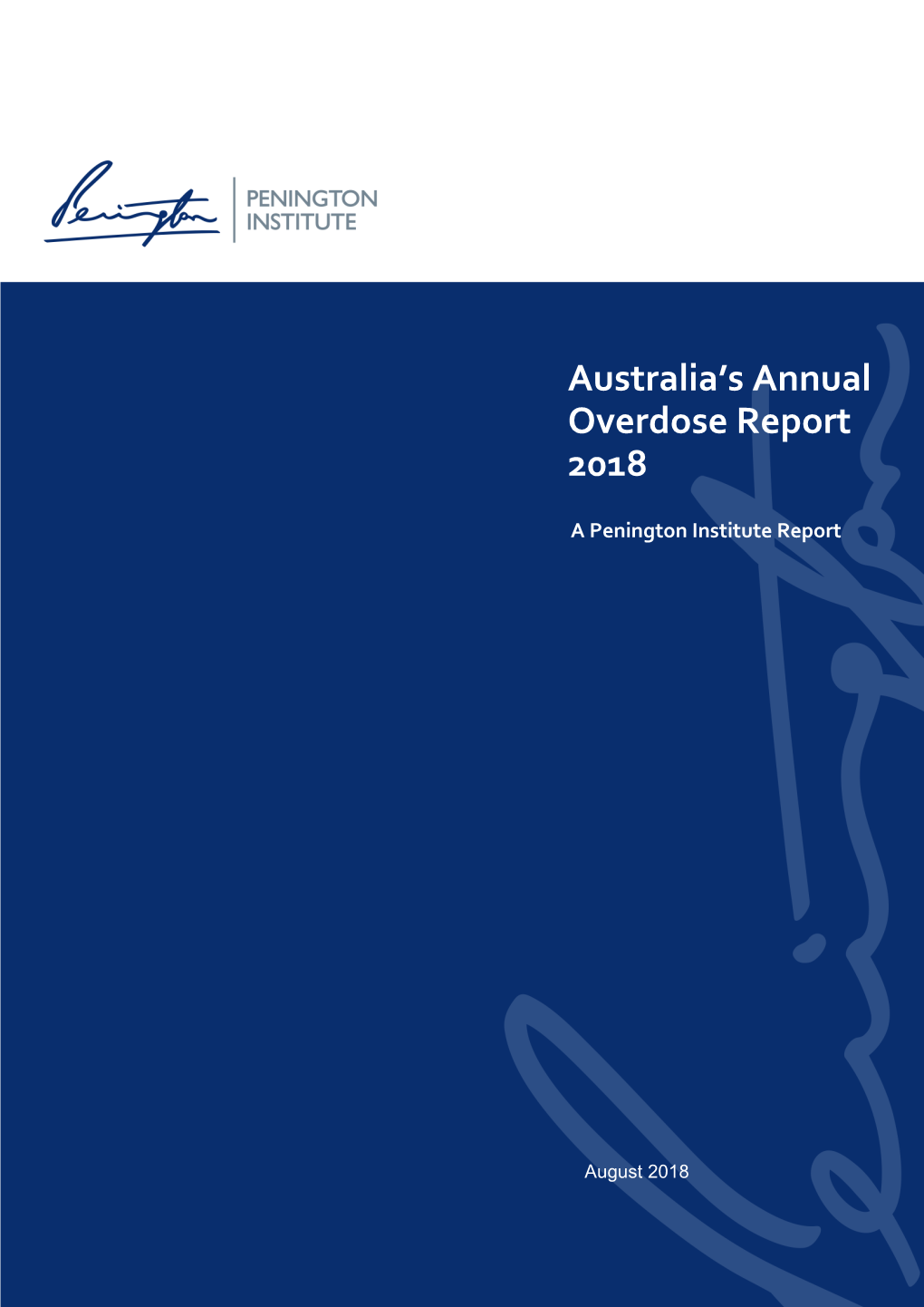 Australia's Annual Overdose Report 2018