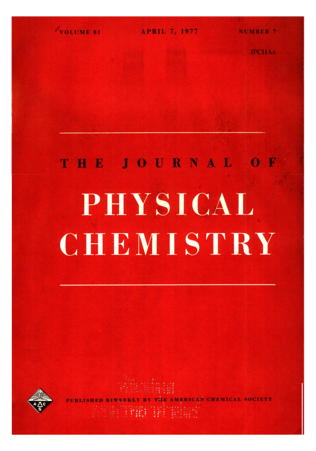 The Journal of Physical Chemistry 1977 Volume.81 No.7