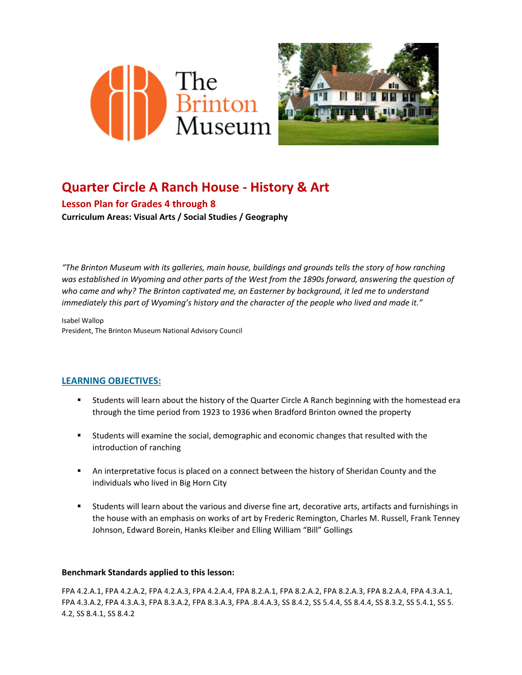 Quarter Circle a Ranch House - History & Art Lesson Plan for Grades 4 Through 8 Curriculum Areas: Visual Arts / Social Studies / Geography