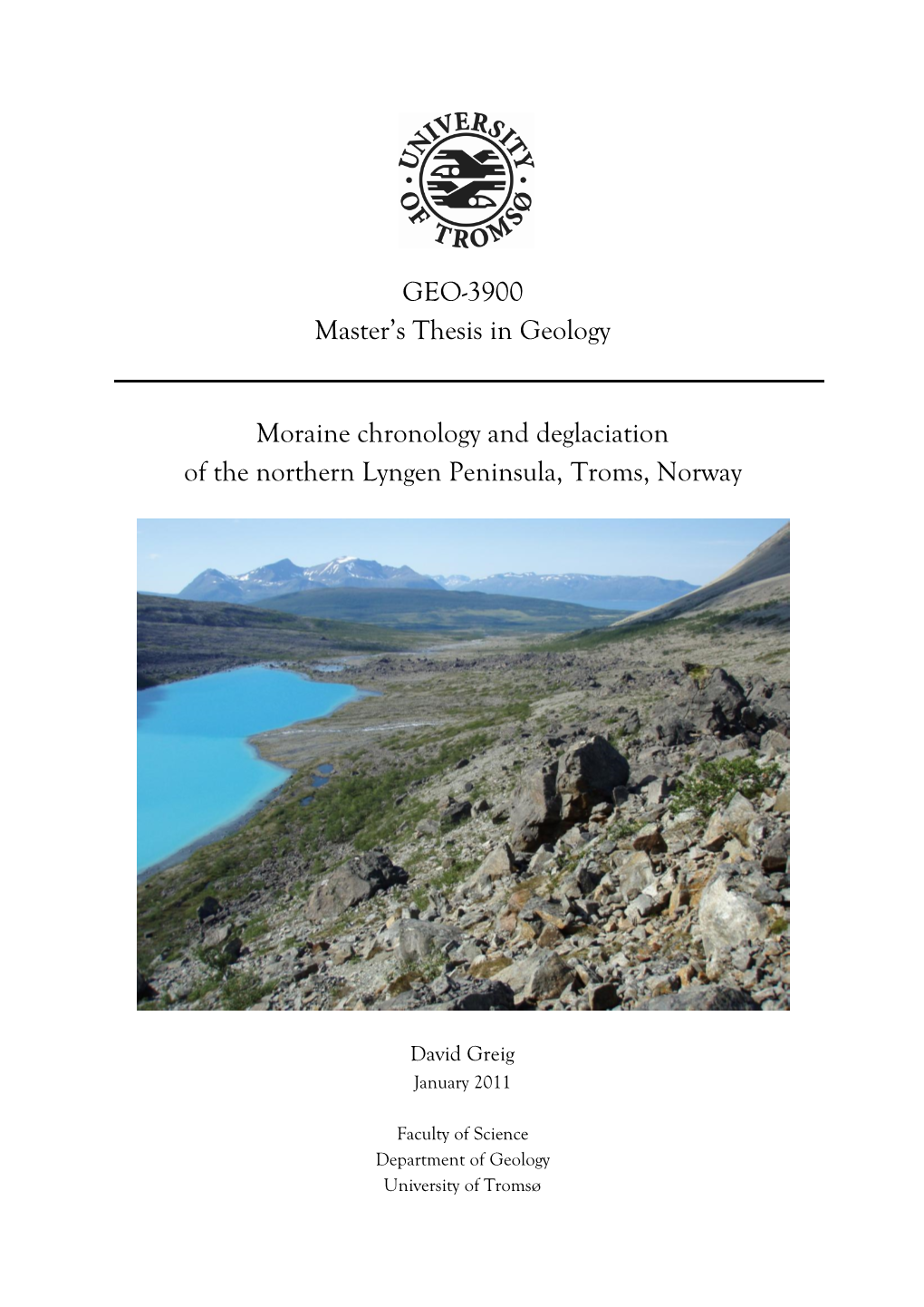 GEO-3900 Master's Thesis in Geology Moraine Chronology And