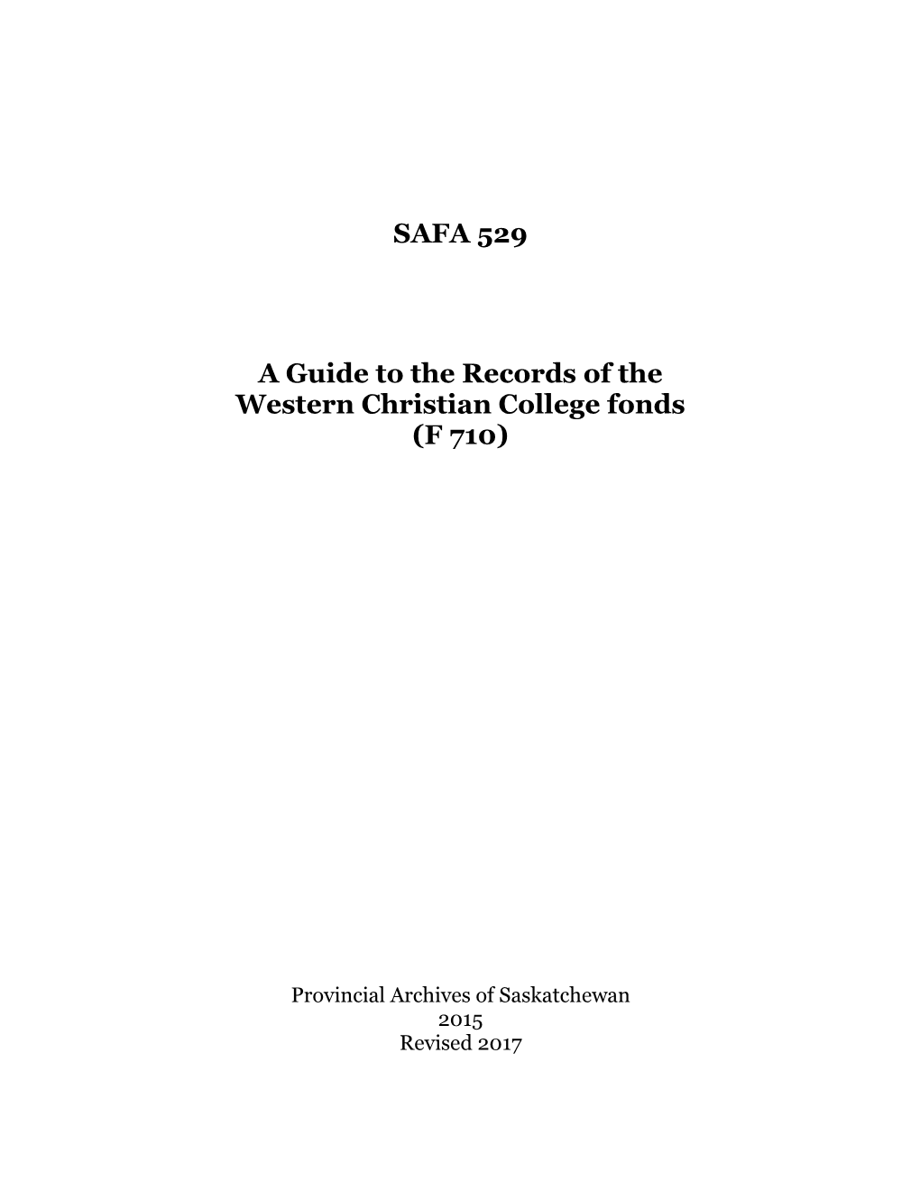 SAFA 529 a Guide to the Records of the Western Christian College