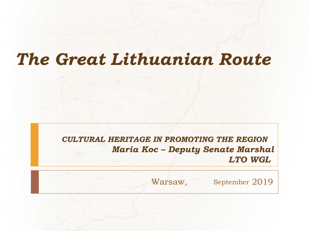 The Great Lithuanian Route