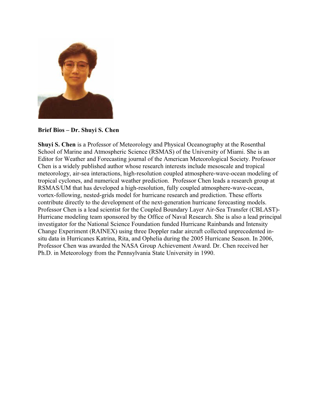 Brief Bios Dr. Shuyi S. Chen