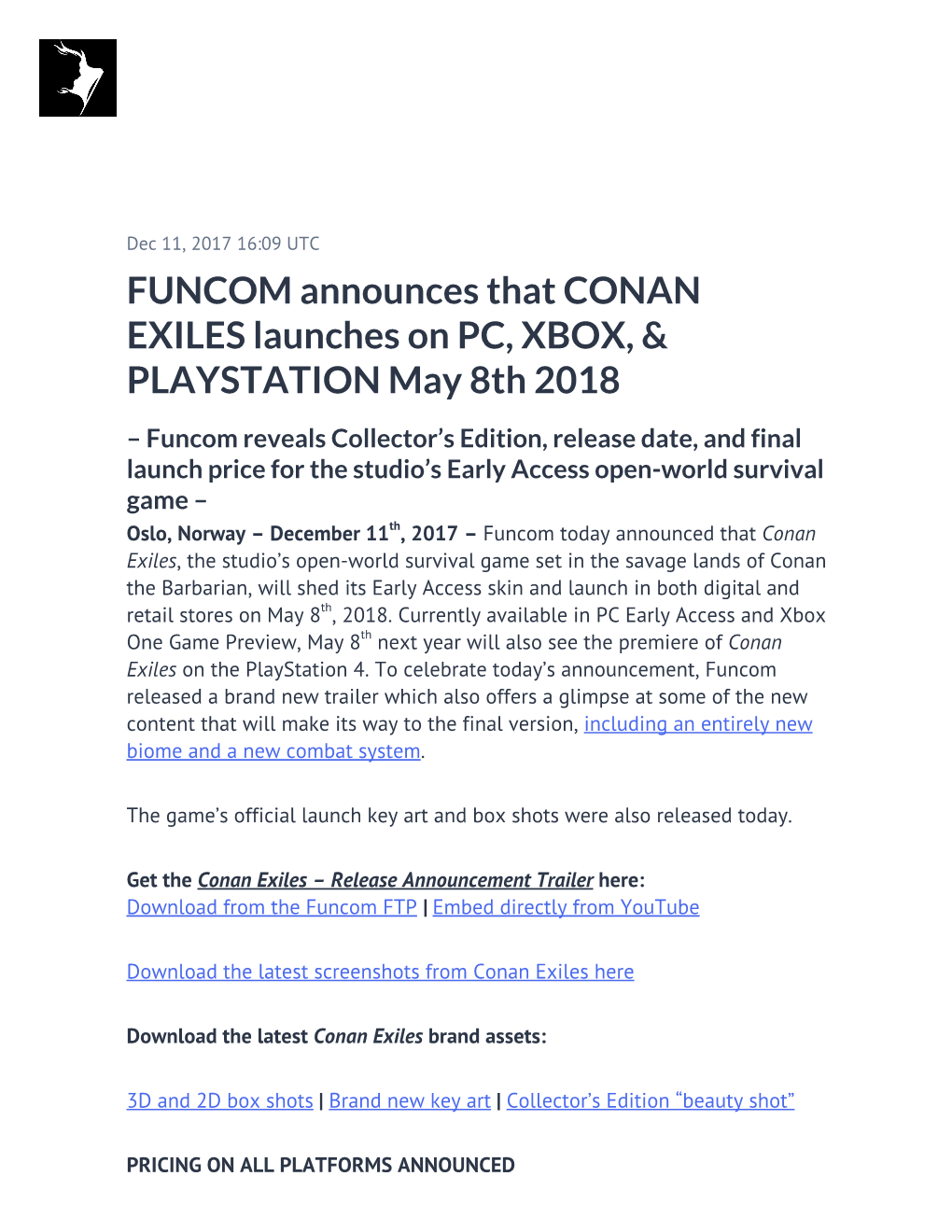 FUNCOM Announces That CONAN EXILES Launches on PC, XBOX, & PLAYSTATION May 8Th 2018