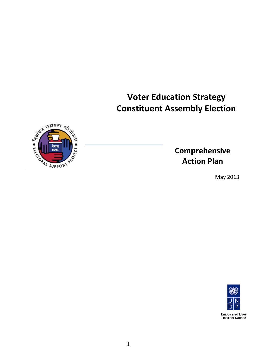 Voter Education Strategy Constituent Assembly Election