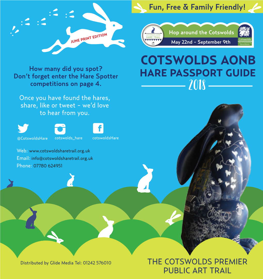 THE COTSWOLDS PREMIER PUBLIC ART TRAIL the Cotswolds Hare Trail May 22Nd - September 9Th