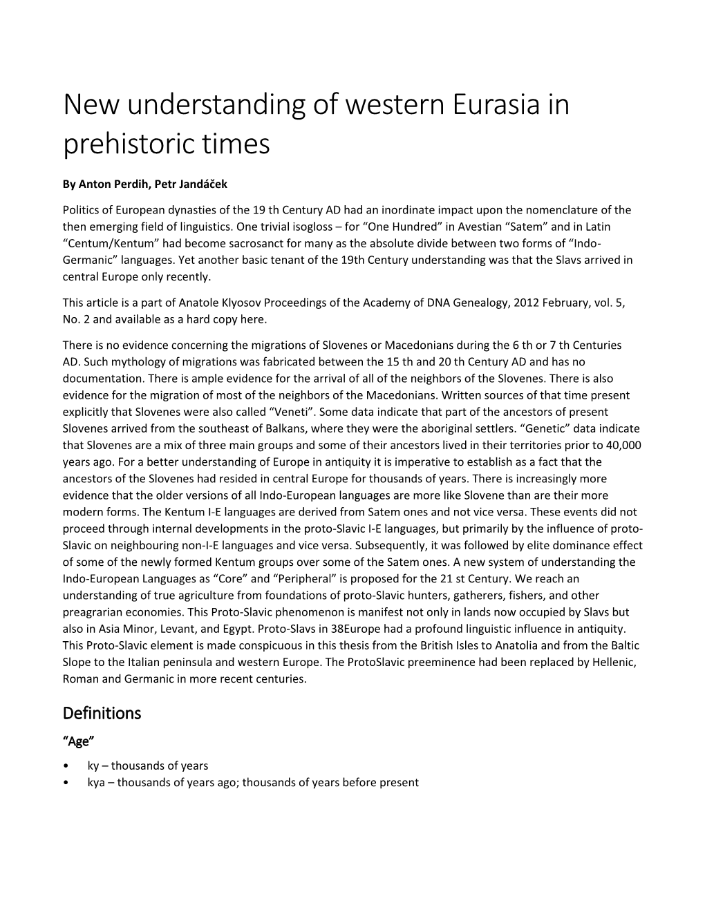 New Understanding of Western Eurasia in Prehistoric Times