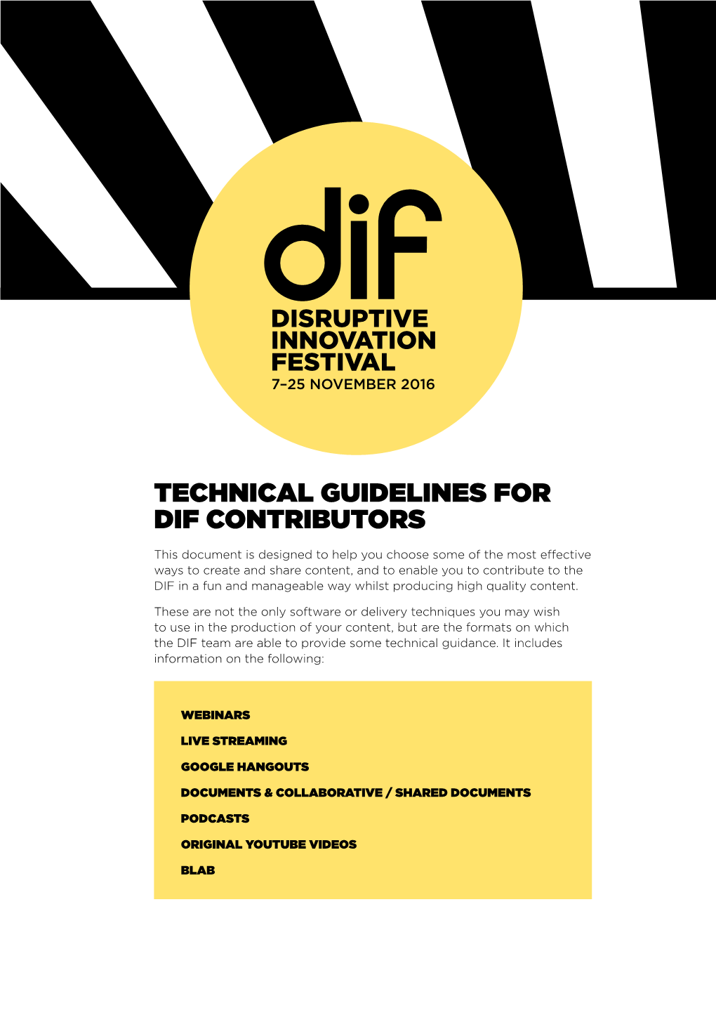 Technical Guidelines for Dif Contributors