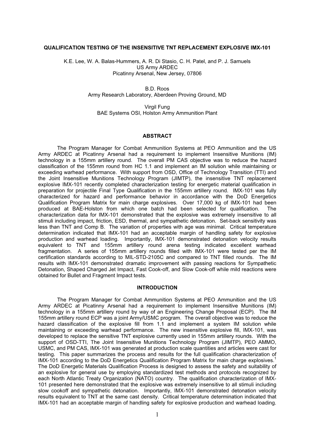 Qualification Testing of the Insensitive Tnt Replacement Explosive Imx-101