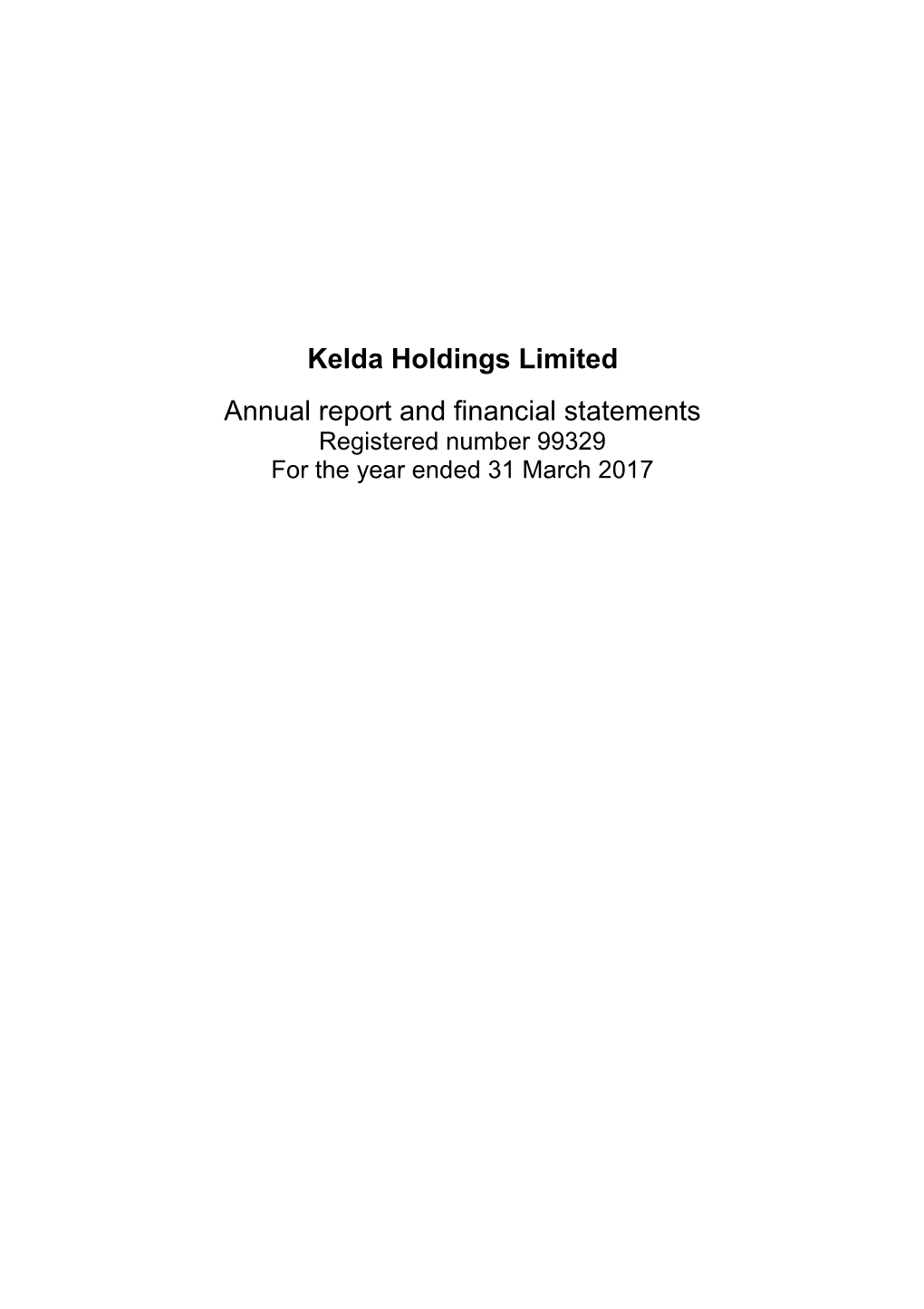 Kelda Holdings Limited Annual Report and Financial Statements for the Year Ended 31 March 2017