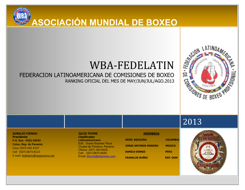 Wba-Fedelatin Federacion Latinoamericana De Comisiones De Boxeo Ranking Oficial Del Mes De May/Jun/Jul/Ago.2013