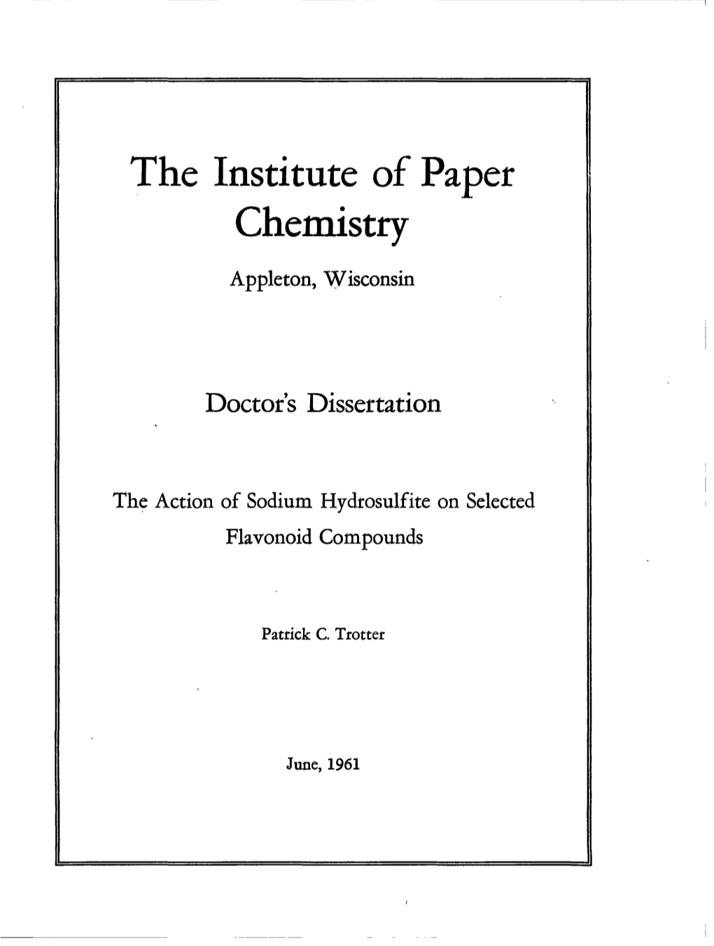 The Institute of Paper Chemistry