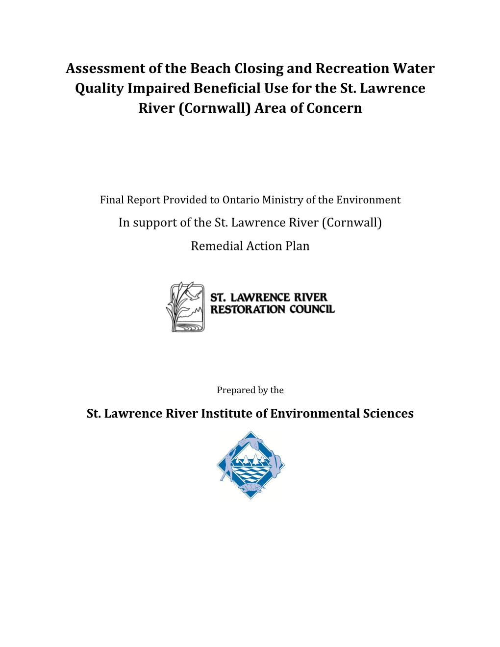 Assessment of the Beach Closing and Recreation Water Quality Impaired Beneficial Use for the St