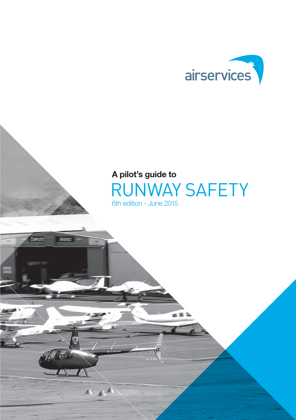 A Pilot's Guide to Ruway Safety