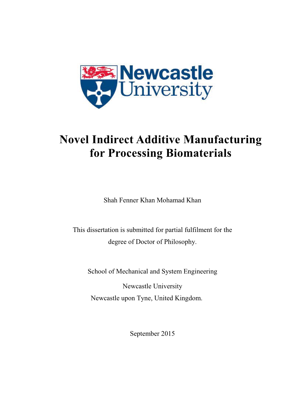 Novel Indirect Additive Manufacturing for Processing Biomaterials