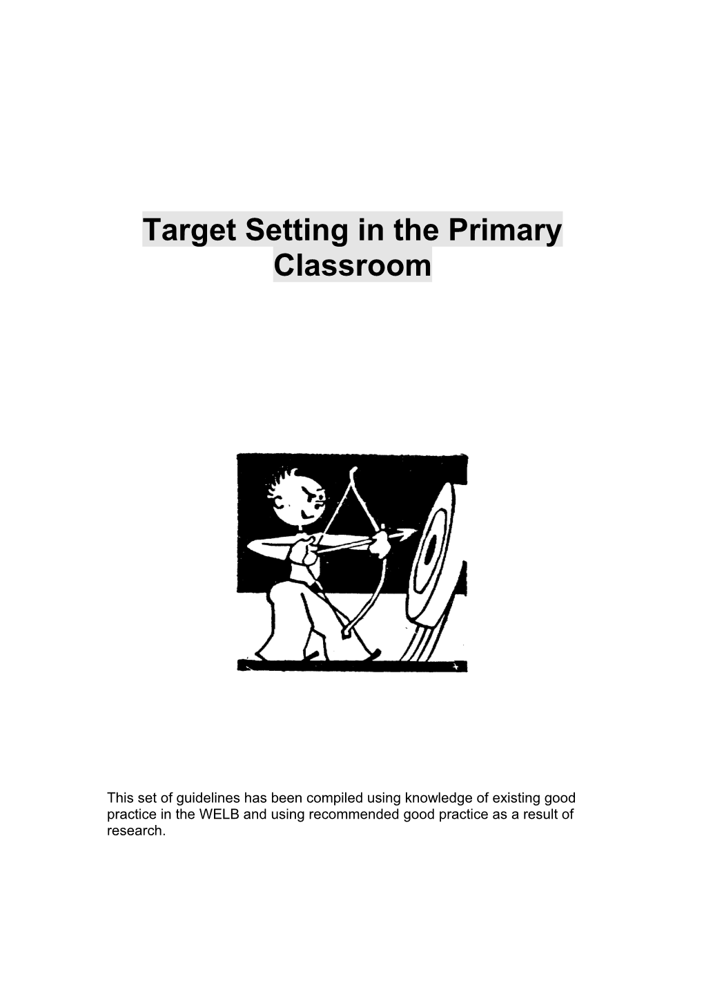 Target Setting In The Primary Classroom