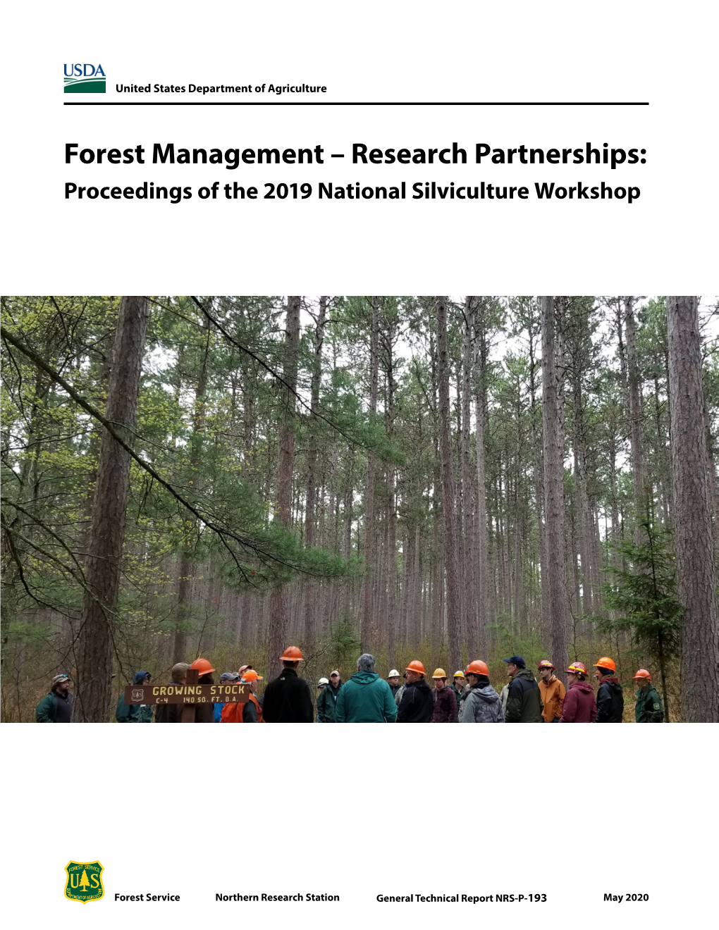Forest Management – Research Partnerships: Proceedings of the 2019 National Silviculture Workshop