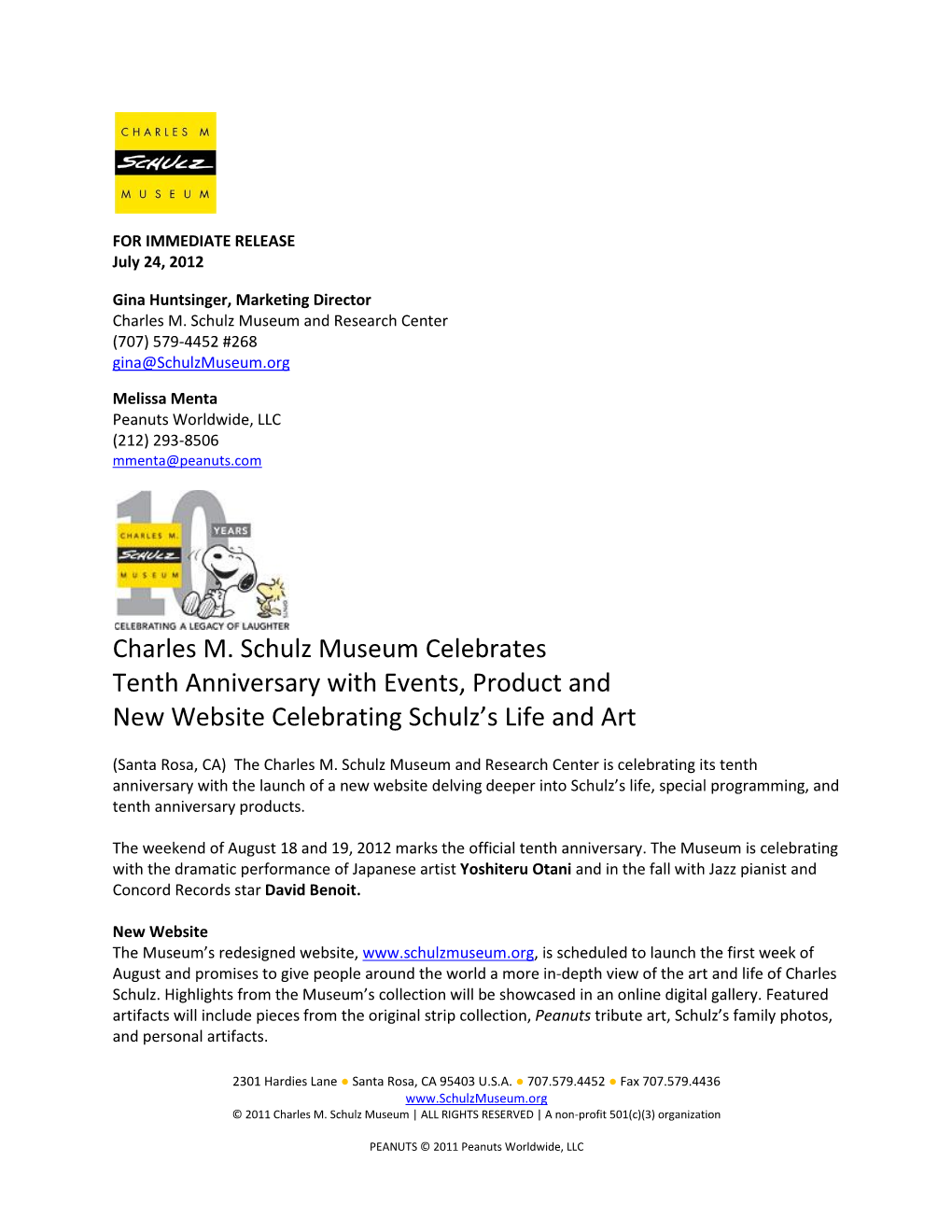 Charles M. Schulz Museum Celebrates Tenth Anniversary with Events, Product and New Website Celebrating Schulz’S Life and Art