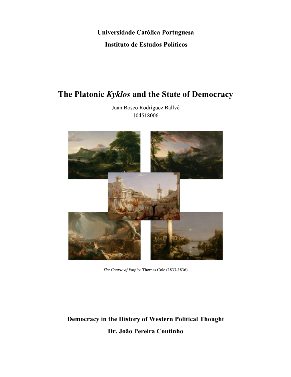 The Platonic ​Kyklos ​And the State of Democracy