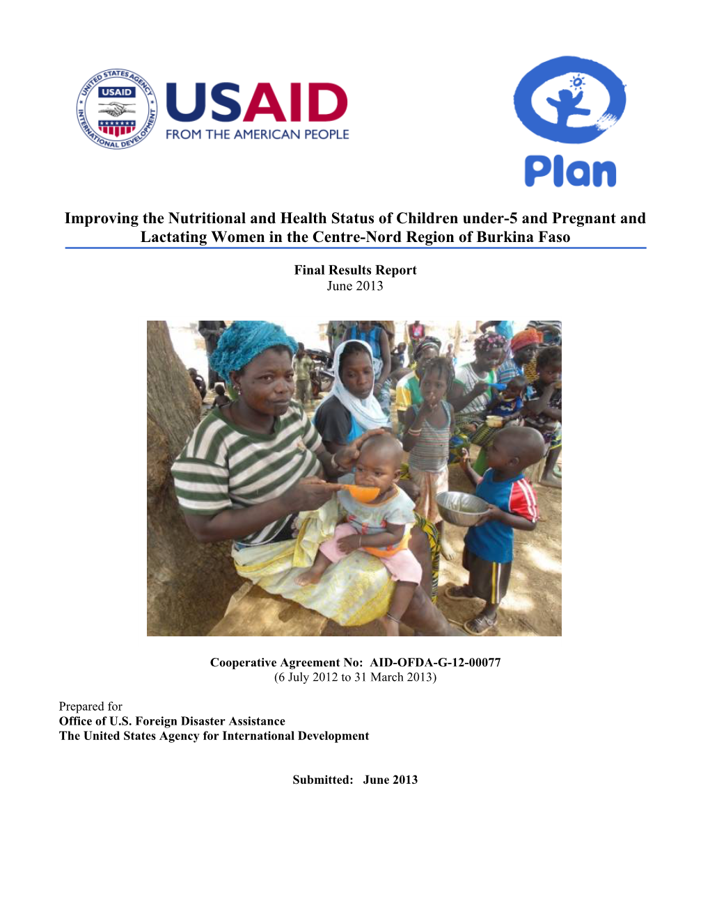 Improving the Nutritional and Health Status of Children Under-5 and Pregnant and Lactating Women in the Centre-Nord Region of Burkina Faso