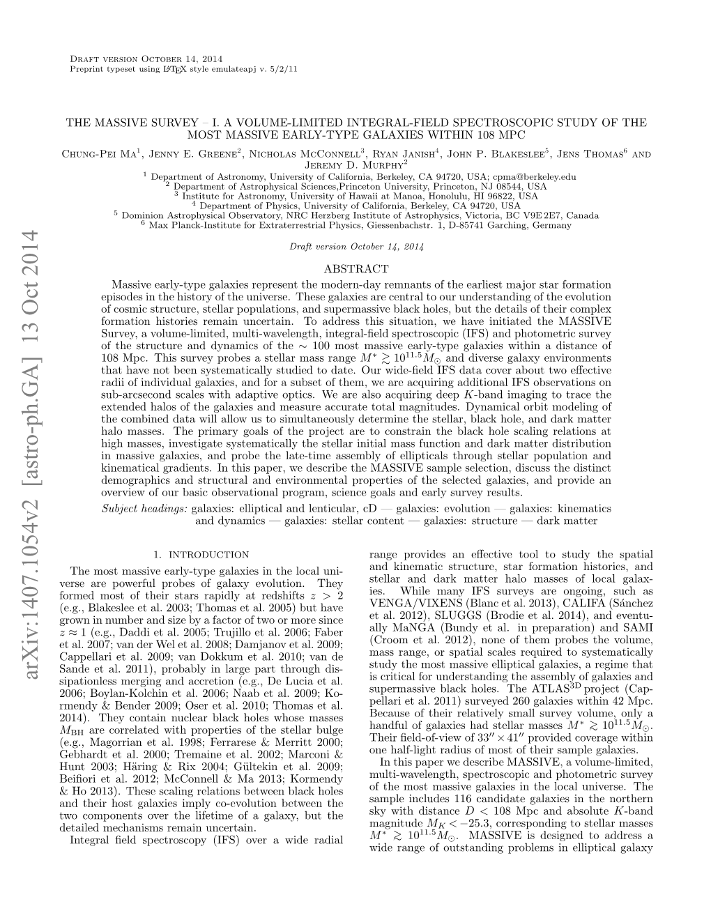 Arxiv:1407.1054V2 [Astro-Ph.GA] 13 Oct 2014 Is Critical for Understanding the Assembly of Galaxies and Sipationless Merging and Accretion (E.G., De Lucia Et Al