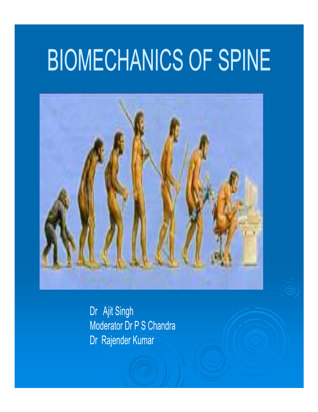 Biomechanics of Spine