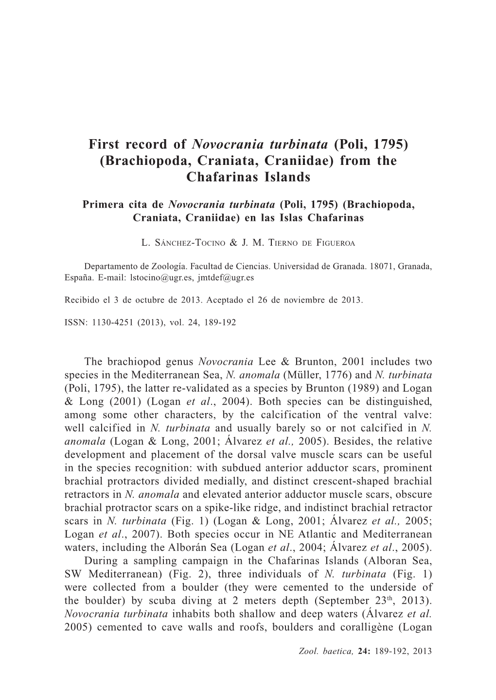 First Record of Novocrania Turbinata (Poli, 1795) (Brachiopoda, Craniata, Craniidae) from the Chafarinas Islands