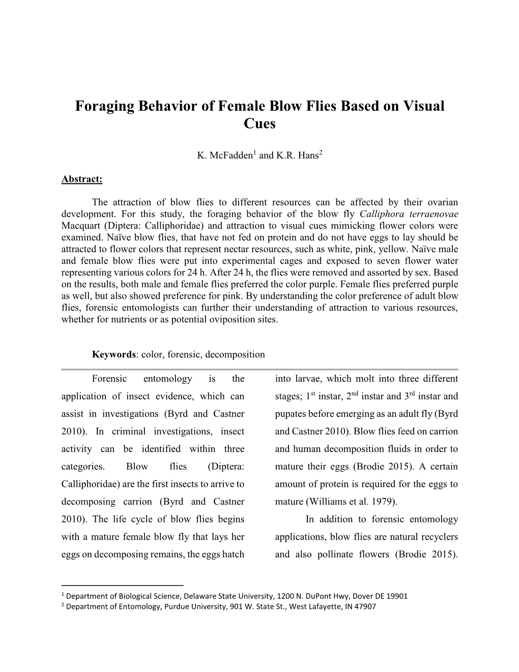 Foraging Behavior of Female Blow Flies Based on Visual Cues