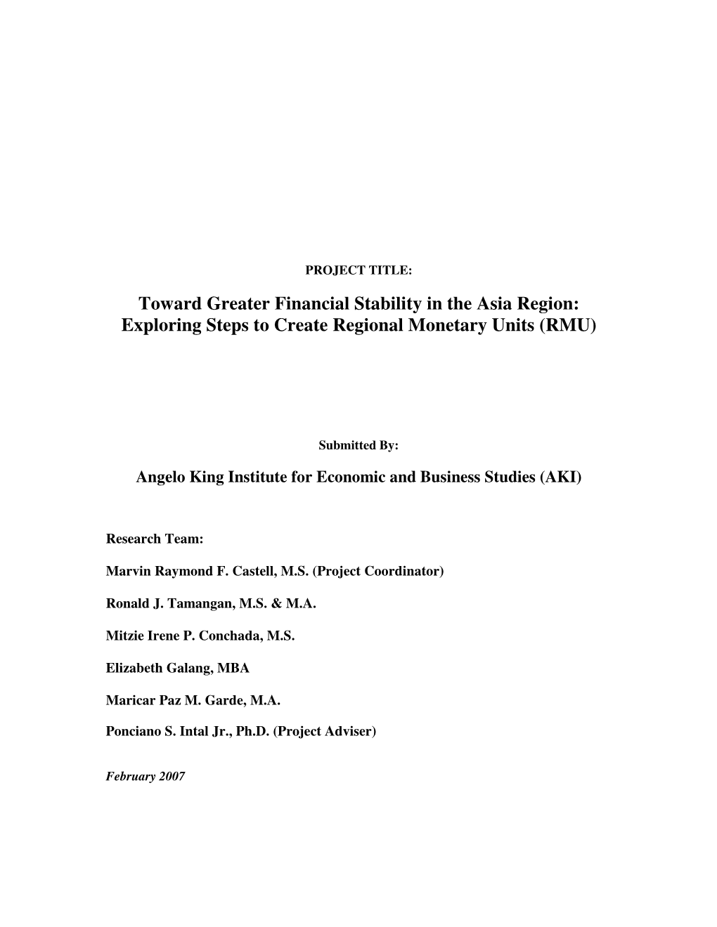 Toward Greater Financial Stability in the Asia Region: Exploring Steps to Create Regional Monetary Units (RMU)