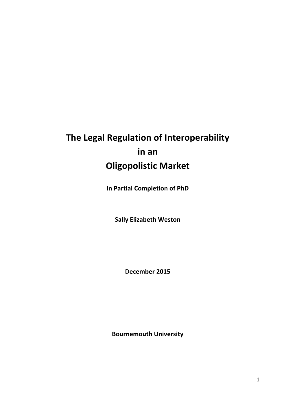 The Legal Regulation of Interoperability in an Oligopolistic Market