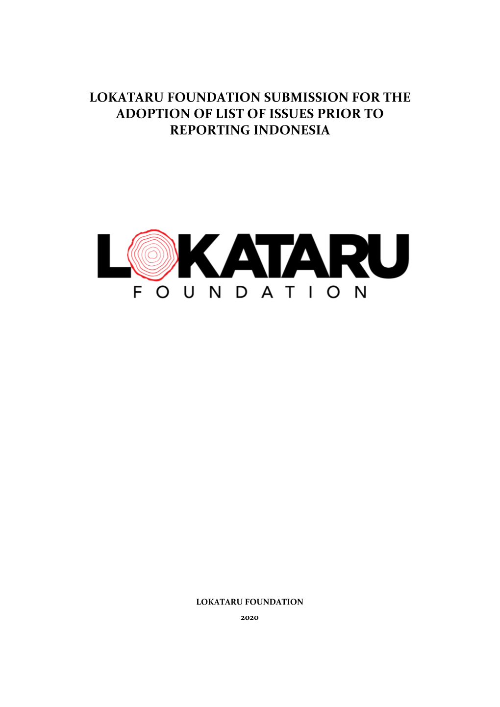 Lokataru Foundation Submission for the Adoption of List of Issues Prior to Reporting Indonesia