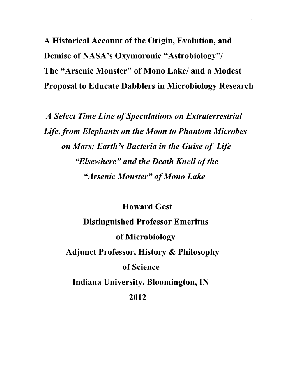 Astrobiology”/ the “Arsenic Monster” of Mono Lake/ and a Modest Proposal to Educate Dabblers in Microbiology Research