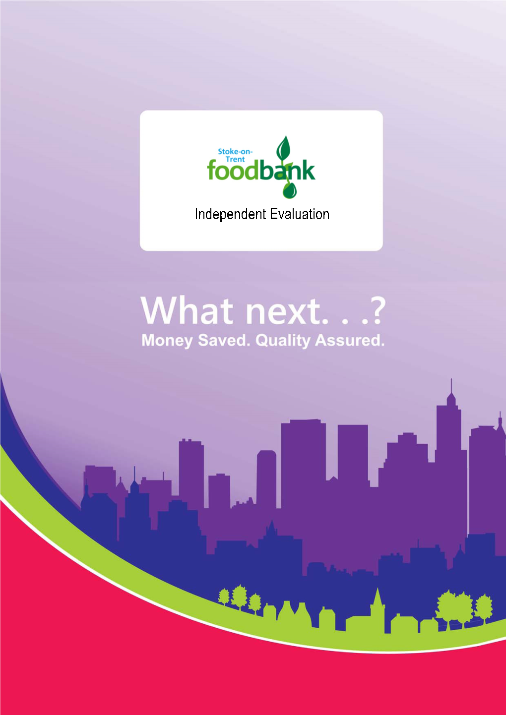 Independent Evaluation of the Stoke-On-Trent Foodbank