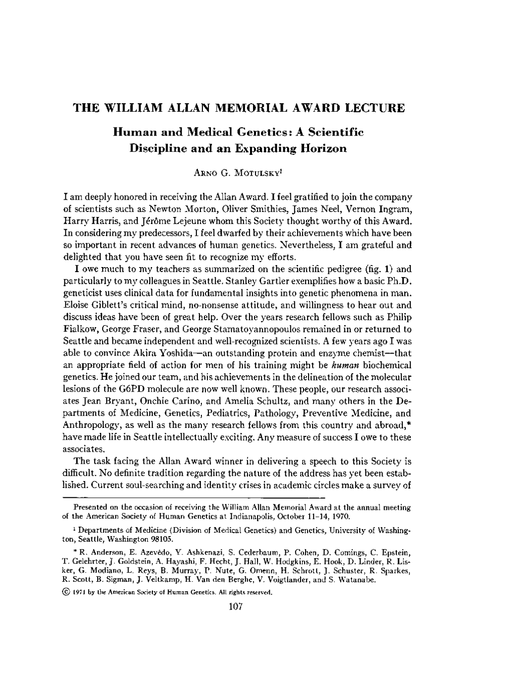 THE WILLIAM ALLAN MEMORIAL AWARD LECTURE Human and Medical Genetics: a Scientific Discipline and an Expanding Horizon
