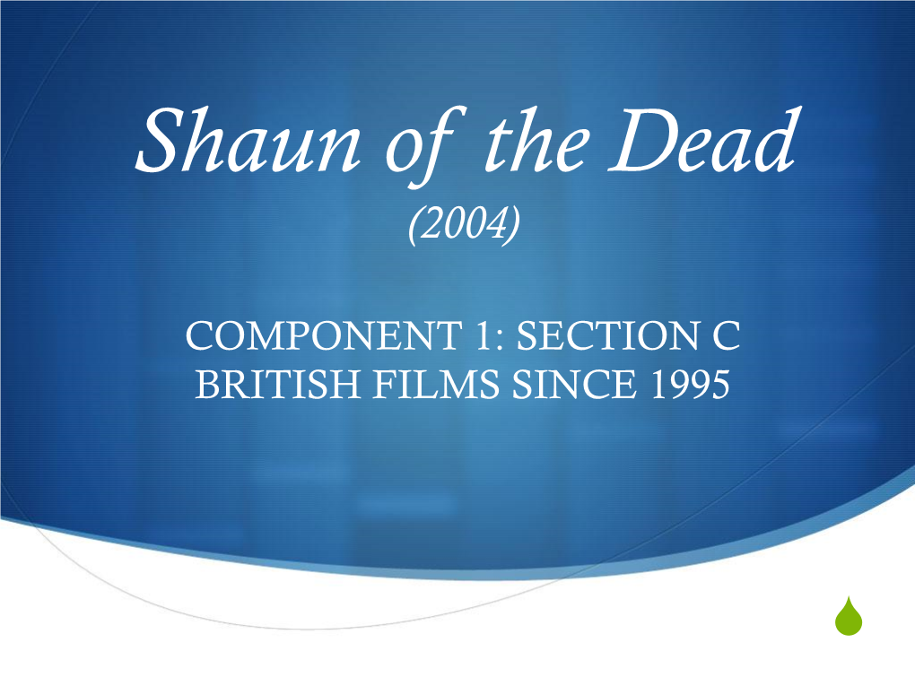 Section C British Films Since 1995