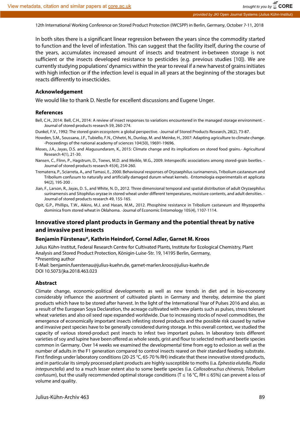 Innovative Stored Plant Products in Germany and the Potential Threat by Native and Invasive Pest Insects Benjamin Fürstenau*, Kathrin Heindorf, Cornel Adler, Garnet M