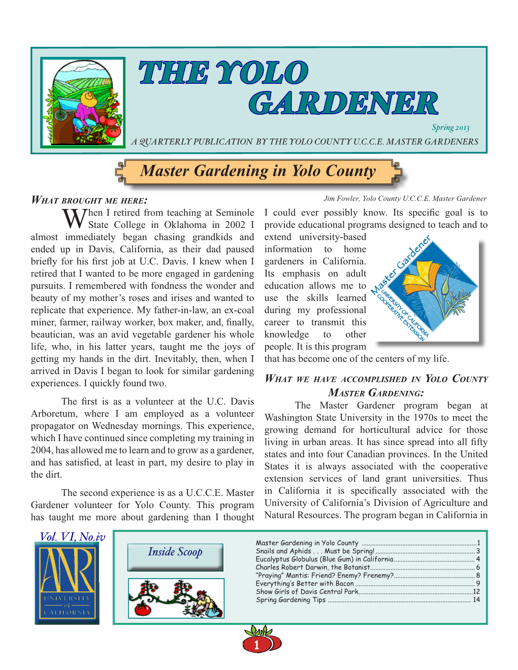 THE YOLO GARDENER Spring 2013 a QUARTERLY PUBLICATION by the YOLO COUNTY U.C.C.E