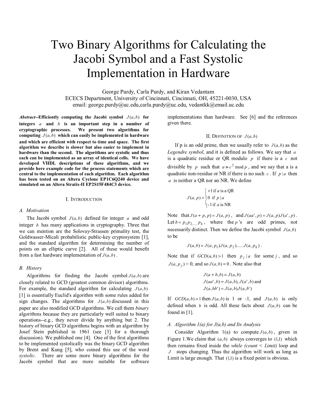 Two Binary Algorithms for Calculating the Jacobi Symbol and a Fast Systolic Implementation in Hardware